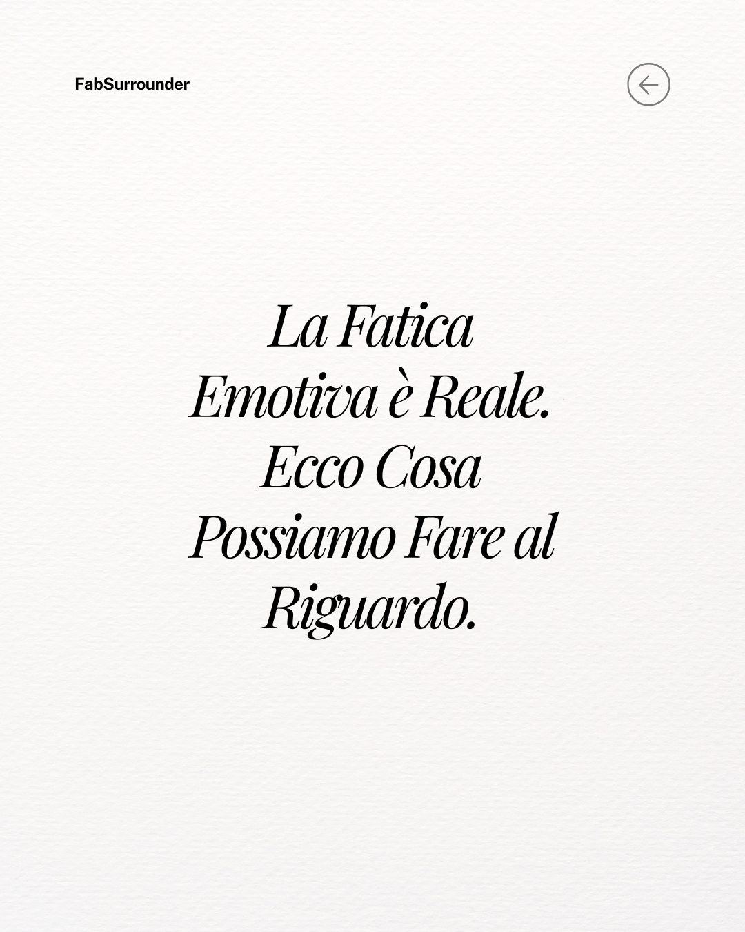 La Fatica Emotiva è Reale. Ecco Cosa Possiamo Fare al Riguardo.