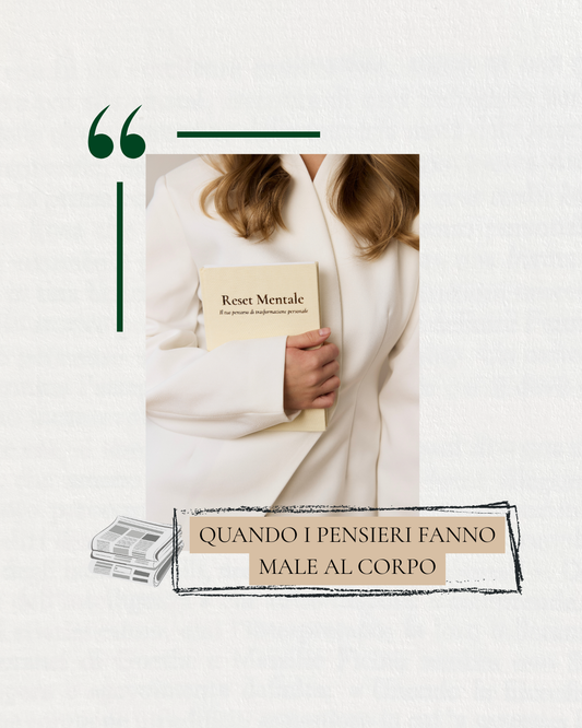 Quando i pensieri fanno male al corpo: come il loop dei pensieri negativi si trasforma in stress fisico